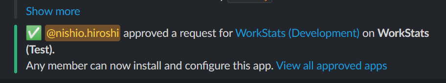 Slack bot sent the admin a DM that the app installation was approved